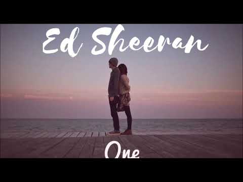 Ed Sheeran - One ( audio )